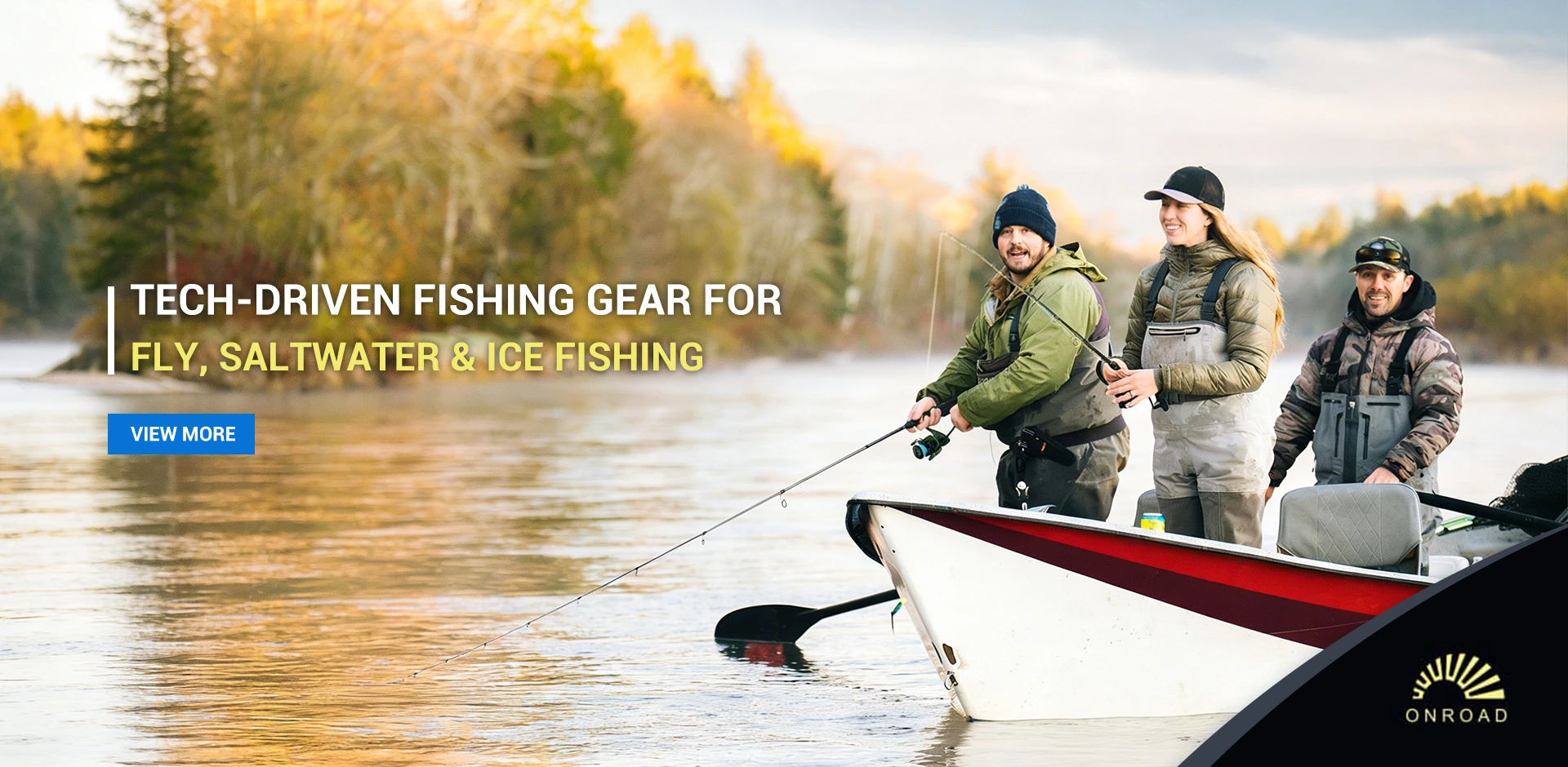 TECH-DRIVEN FISHING GEAR FOR FLY, SALTWATER & ICE FISHING